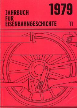 Jahrbuch für Eisenbahngeschichte 1979 Band 11