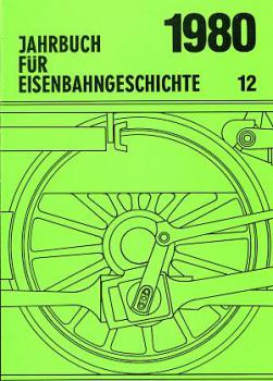 Jahrbuch für Eisenbahngeschichte 1980 Band 12