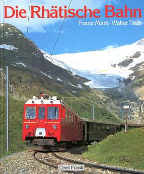 Die Rhätische Bahn