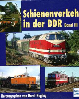 Schienenverkehr in der DDR Band III