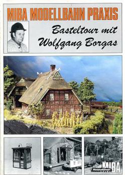 MIBA Basteltour mit Wolfgang Borgas