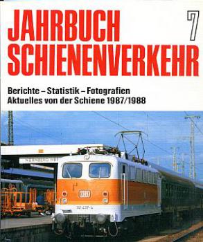 Jahrbuch Schienenverkehr 7 1987 / 1988