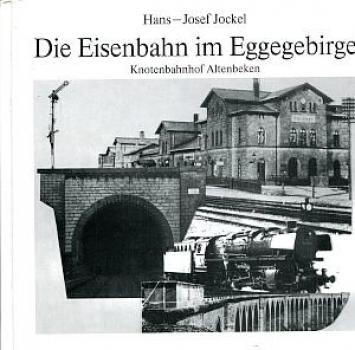 Die Eisenbahn im Eggegebirge Knotenbahnhof Altenbeken