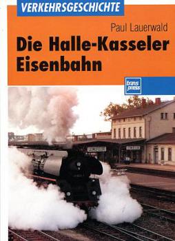 Die Halle Kasseler Eisenbahn