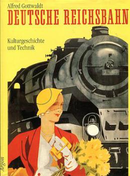 Deutsche Reichsbahn, Kulturgeschichte und Technik