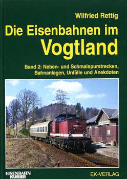 Die Eisenbahnen im Vogtland Band 2