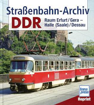 Straßenbahn Archiv DDR Erfurt / Gera / Halle / Dessau