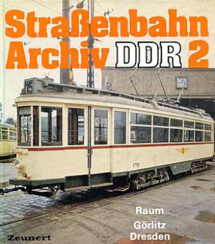 Straßenbahn Archiv DDR 2 Görlitz / Dresden (Zeunert 1983)