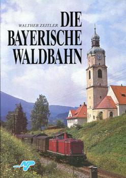 Die Bayerische Waldbahn