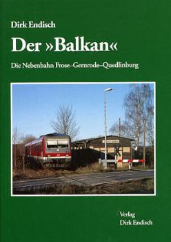 Der Balkan, Nebenbahn Frose Gernrode Quedlinburg
