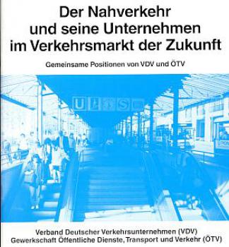 Der Nahverkehr, im Verkehrsmarkt der Zukunft VDV ÖTV