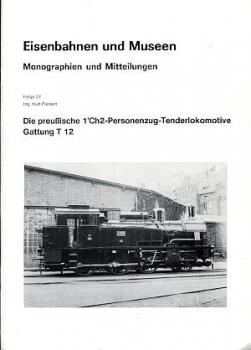 Die preußische 1'Ch2 Personenzug Tenderlokomotive Gattung T 12