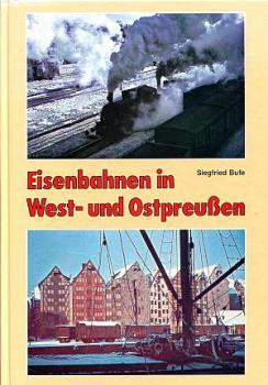 Eisenbahnen in West- und Ostpreußen