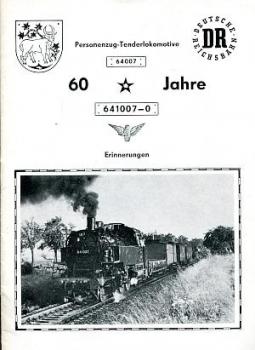 60 Jahre 64 1007 - 0 Personenzug Tenderlokomotive