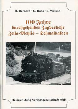 100 Jahre Zugverkehr Zella-Mehlis -Schmalkalden