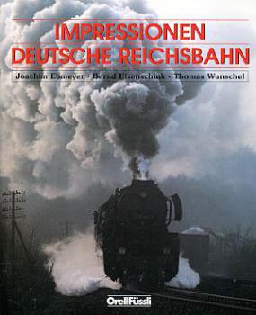 Impressionen Deutsche Reichsbahn