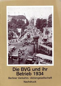 Die BVG und ihr Betrieb 1934, Reprint