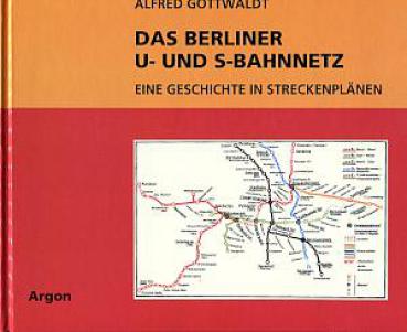 Das Berliner U- und S-Bahnnetz (1994)