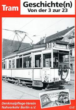 Tram Geschichte(n) Von der 3 zur 23