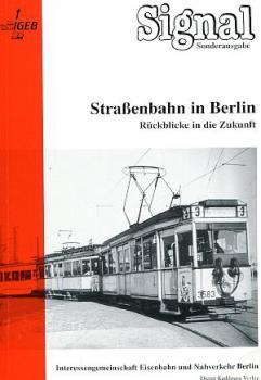 Straßenbahn in Berlin, Rückblicke in die Zukunft