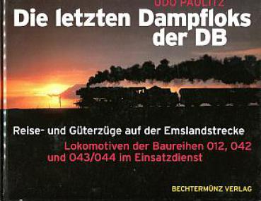 Die letzten Dampfloks der DB, Emslandstrecke