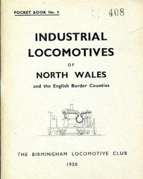 Industrial Locomotives of North Wales and English Border Countie