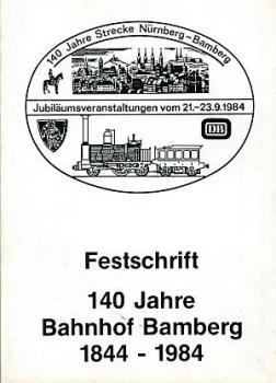 140 Jahre Bahnhof Bamberg 1844 - 1984