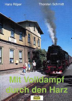 Mit Volldampf durch den Harz