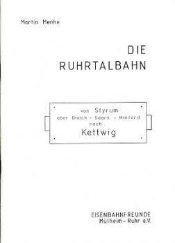 Die Ruhrtalbahn, Styrum Broich Saarn Mintard Kettwig