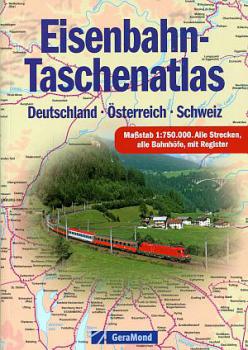 Eisenbahn Taschenatlas Deutschland Österreich Schweiz 2006