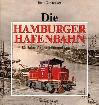 Die Hamburger Hafenbahn