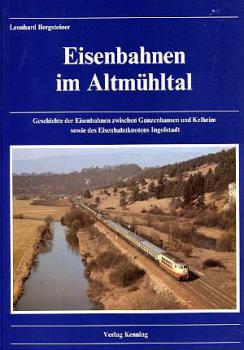 Eisenbahnen im Altmühltal