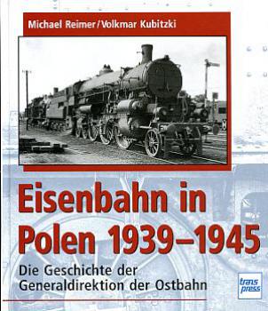 Eisenbahn in Polen 1939 - 1945, Geschichte der Generaldirektion der Ostbahn