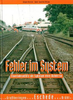 Fehler im System, Eisenbahnunfälle