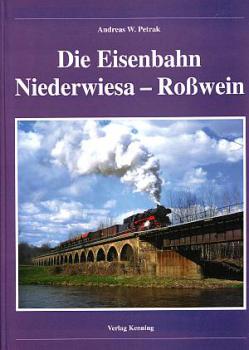 Die Eisenbahn Niederwiesa - Roßwein