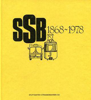 Stuttgarter Straßenbahn SSB 1868 - 1978