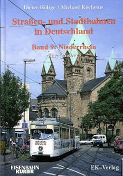 Straßen und Stadtbahnen in Deutschland Band 9 Niederrhein ohne Duisburg