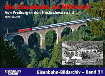 Die Eisenbahn im Höllental, Bildarchiv Band 31