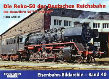 Die Reko 50 der Deutschen Reichsbahn, Bildarchiv Band 40