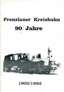 Prenzlauer Kreisbahn 90 Jahre, 1902 - 1992