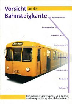 Vorsicht an der Bahnsteigkante, Bahnsteigverlängerung und Sanierung entlang der U-Bahnlinie 6