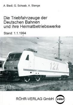 Triebfahrzeuge der deutschen Bahnen und Betriebswerke 1994