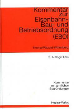 Kommentar zur Eisenbahn- Bau- und Betriebsordnung (EBO)