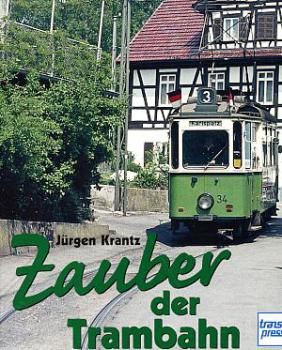 Zauber der Trambahn