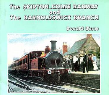 The Skipton Railway and Barnoldswick Branch
