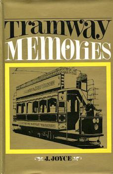 Tramway Memories