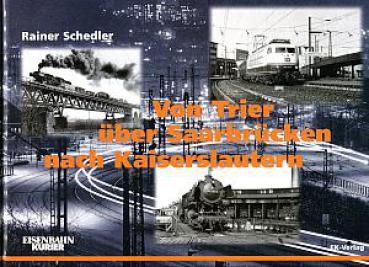 Von Trier über Saarbrücken nach Kaiserslautern