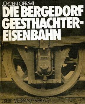 Die Bergedorf - Geesthachter Eisenbahn