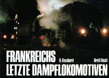 Frankreichs letzte Dampflokomotiven