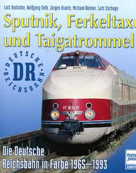 Sputnik, Ferkeltaxe und Taigatrommel, die DR in Farbe 1965 - 1993